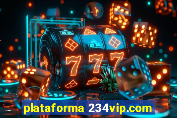 plataforma 234vip.com